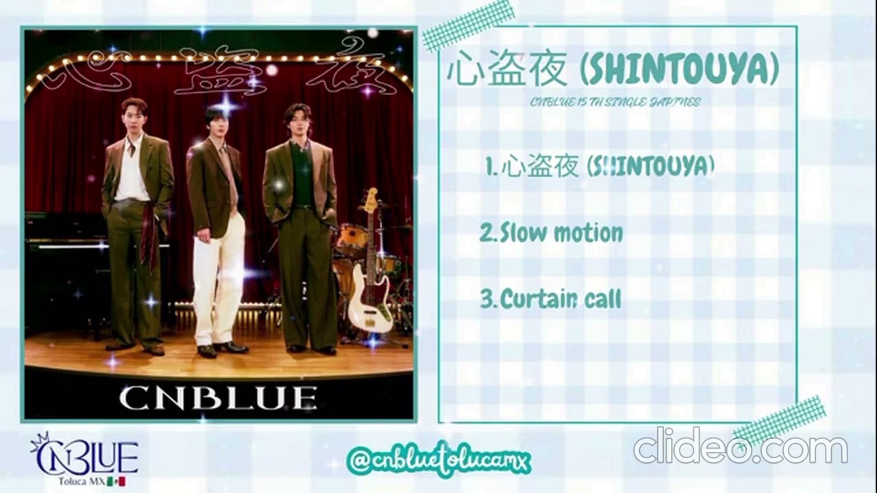MIX 15TH SINGLE JAPONES 心盗夜 (SHINTOUYA) CNBLUE🩵