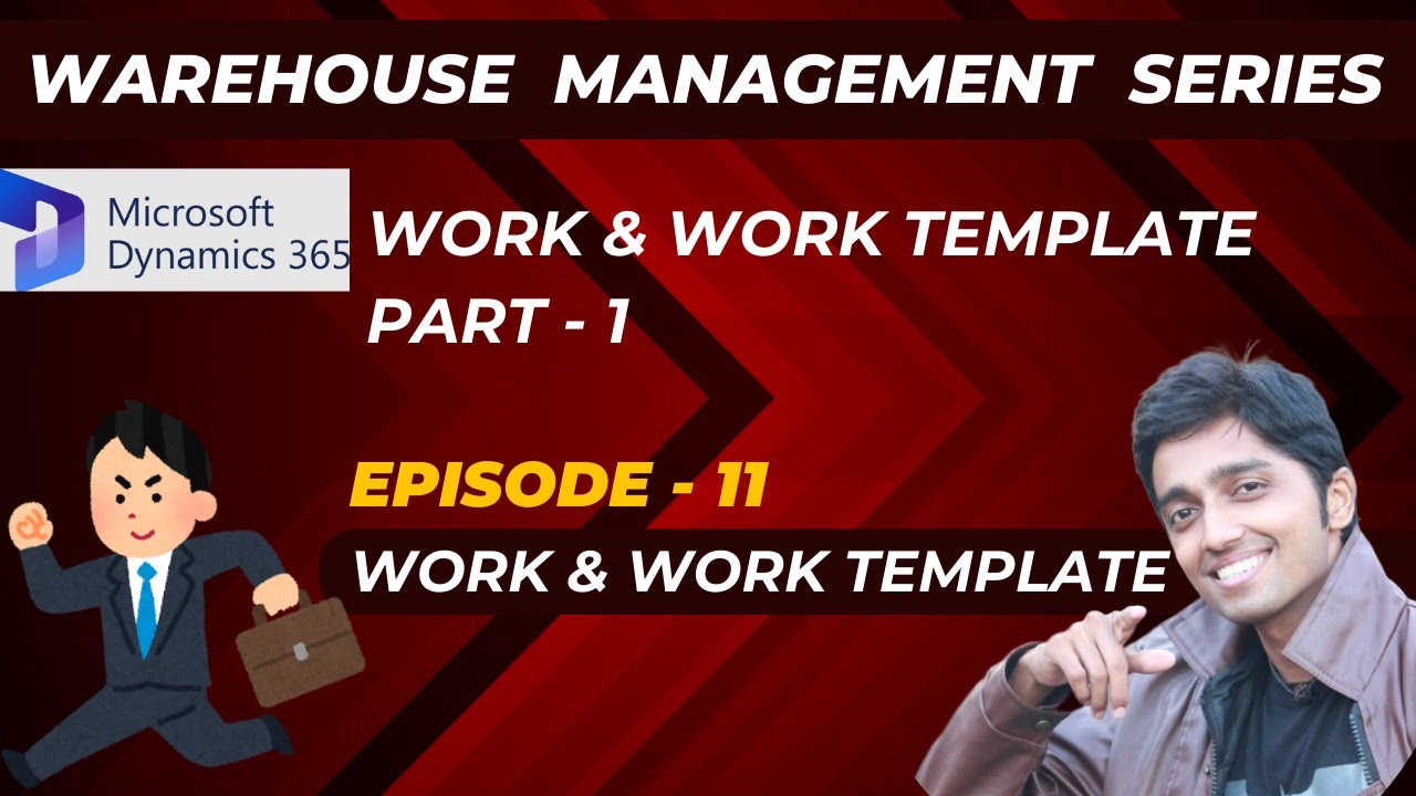 WMS Series - Episode 11 - Work - Part 1 #microsoftdynamics365 #financeandoperations #d365talks