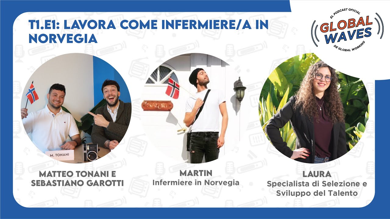 T1.E1 - Global Waves Italia - Lavora come infermiere/a in Norvegia