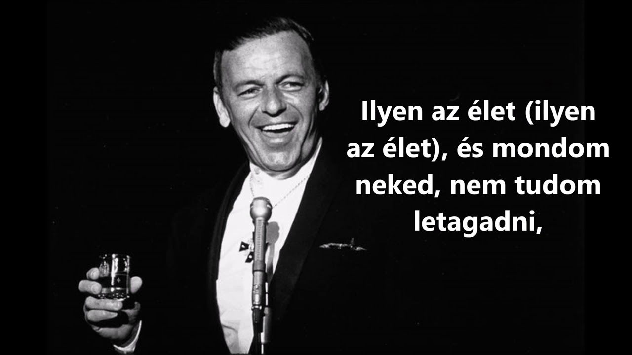 Frank Sinatra - That's Life magyar