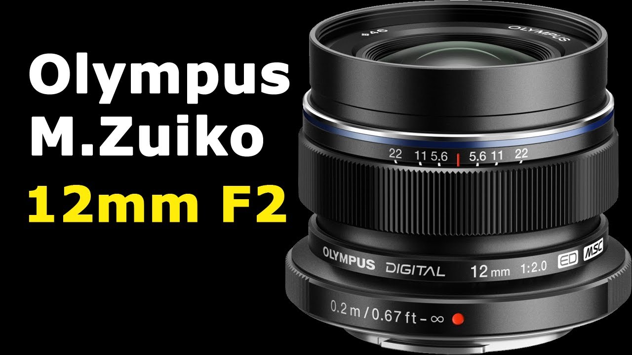 Olympus M.Zuiko 12mm F2 - &lrm;EW-M1220