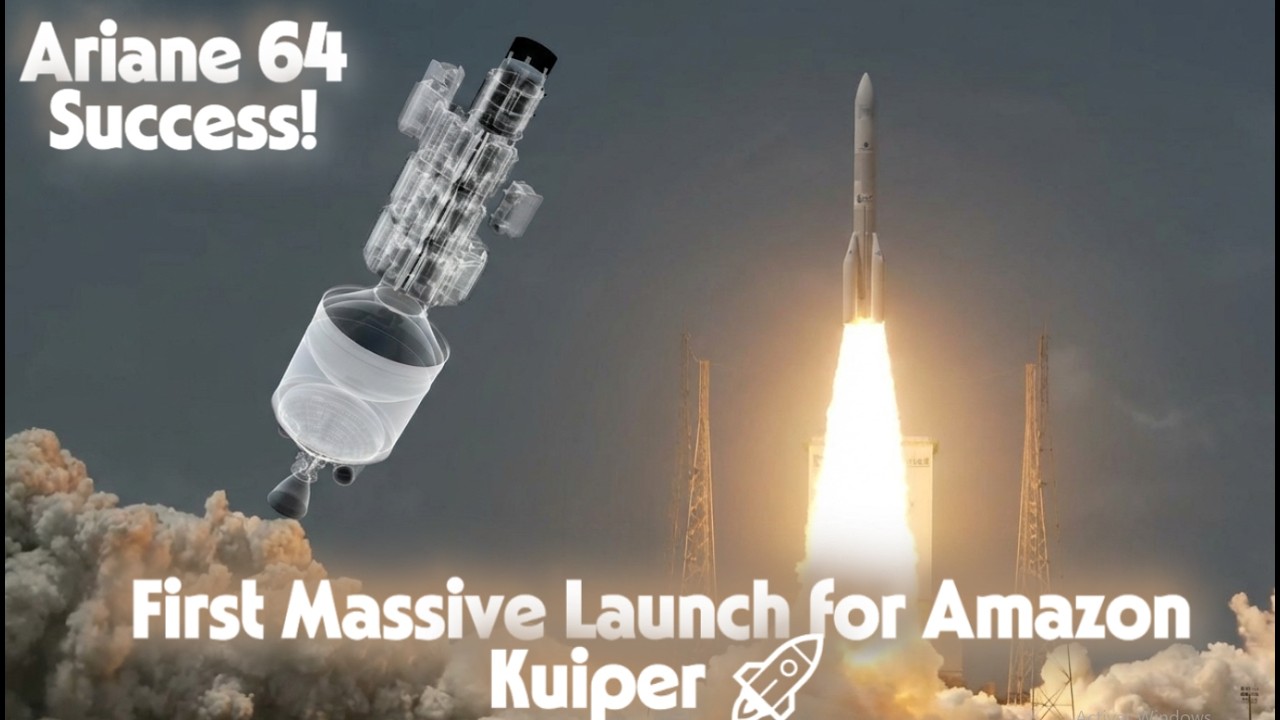 Ariane 64 Success! First Massive Launch for Amazon Kuiper 🚀