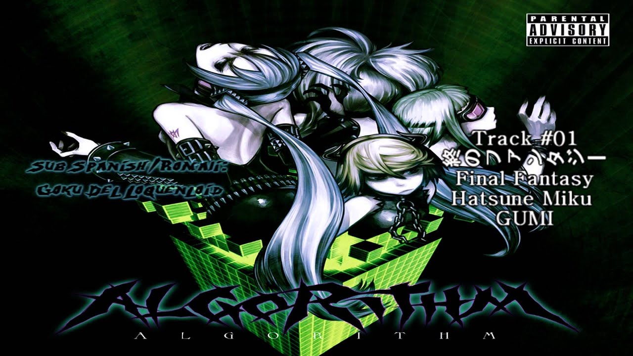 【Hatsune Miku - Gumi】- Final Fantasy 【Utsu-P】(Sub Español/Romaji)