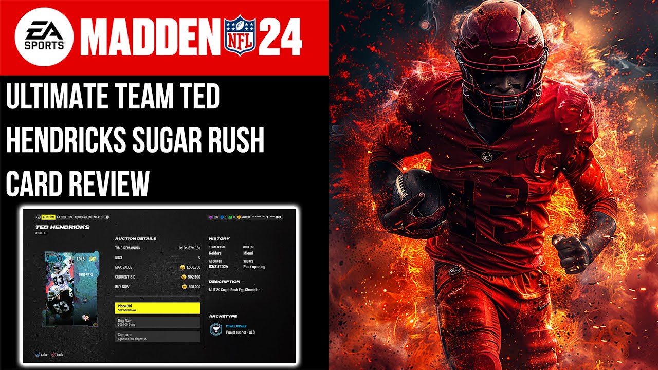 MADDEN 24  ULTIMATE TEAM TED HENDRICKS SUGAR RUSH CARD REVIEW