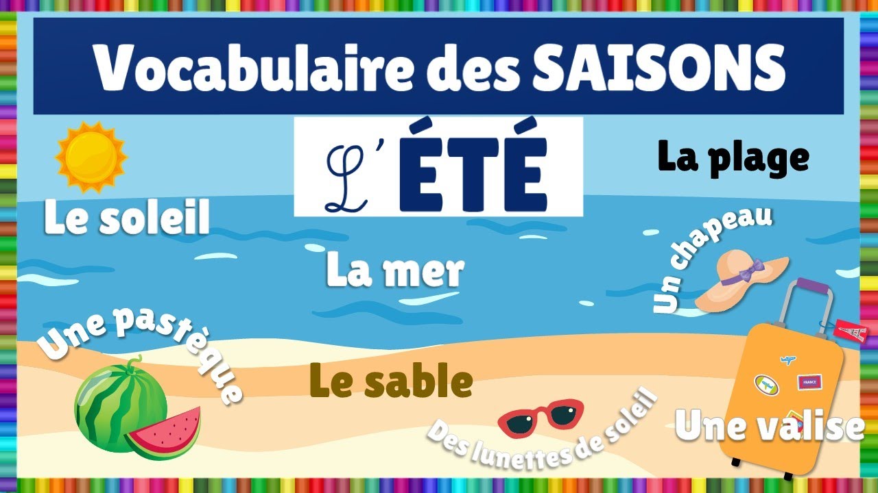 Vocabulaire des saisons : L'été