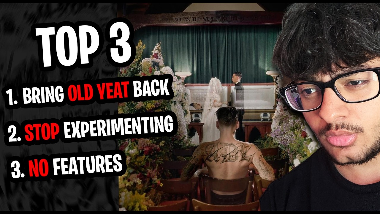 3 Things Yeat MUST Do On ADL (A Dangerous Lyfe/Love)