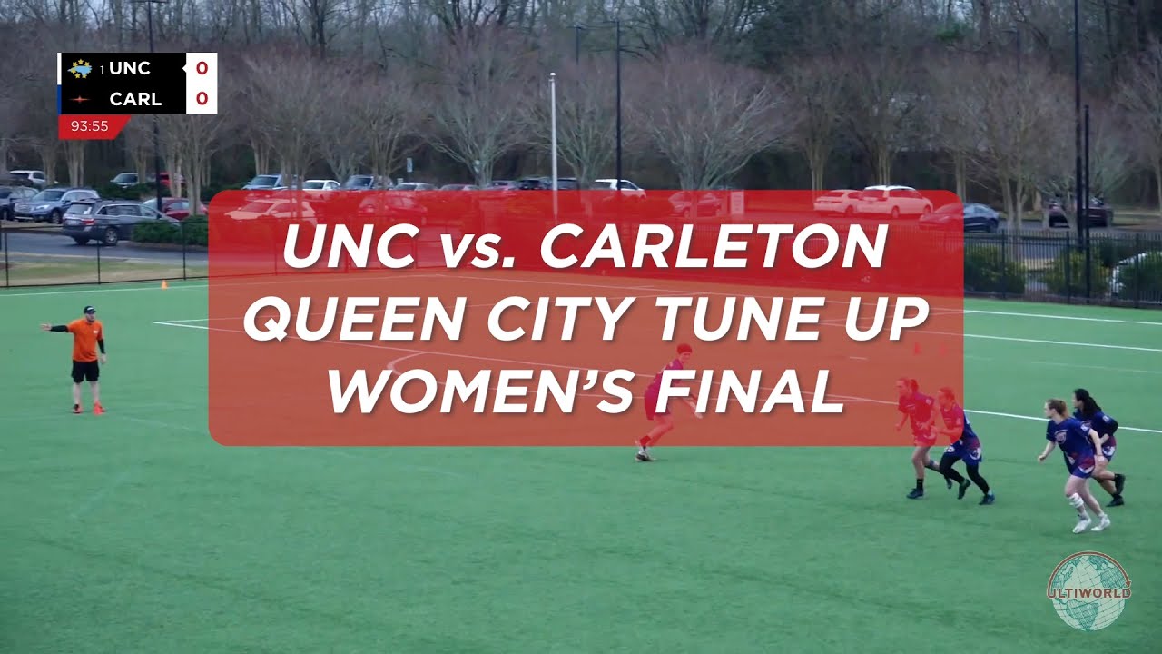 Queen City Tune Up Women's Final Recap - UNC vs. Carleton