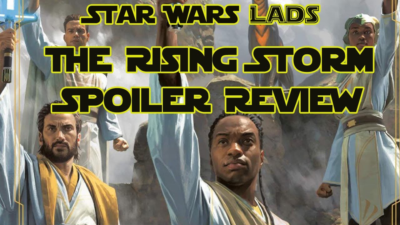 The High Republic: The Rising Storm Full Spoiler Book Review