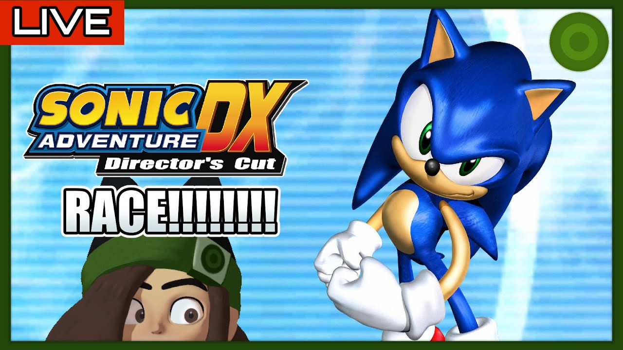 WE ARE SONIC RACING (In Sonic Adventure DX) | The Ci Plays