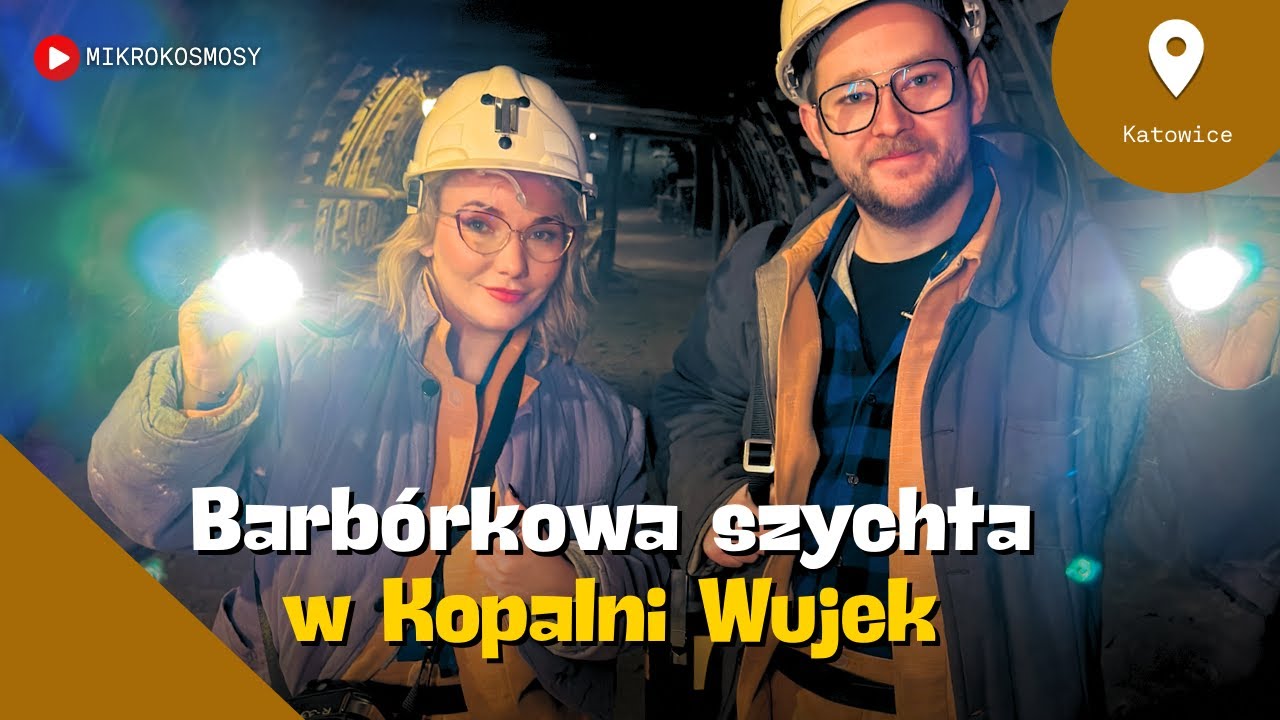 Barbórka pod ziemią: tajemnice KWK „Wujek” | MIKROSMOSY #65