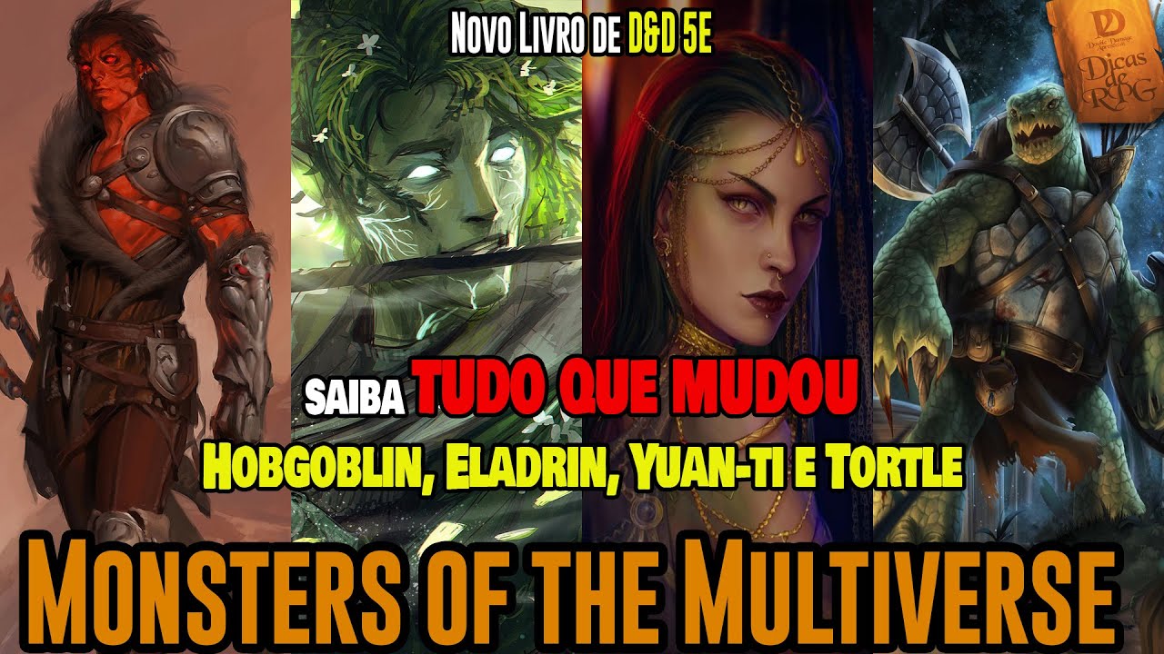 Hobgoblin, Eladrin, Yuan-Ti  Tortle - Mudanças Monsters of the Multiverse D&D 5e - Dicas de RPG #103