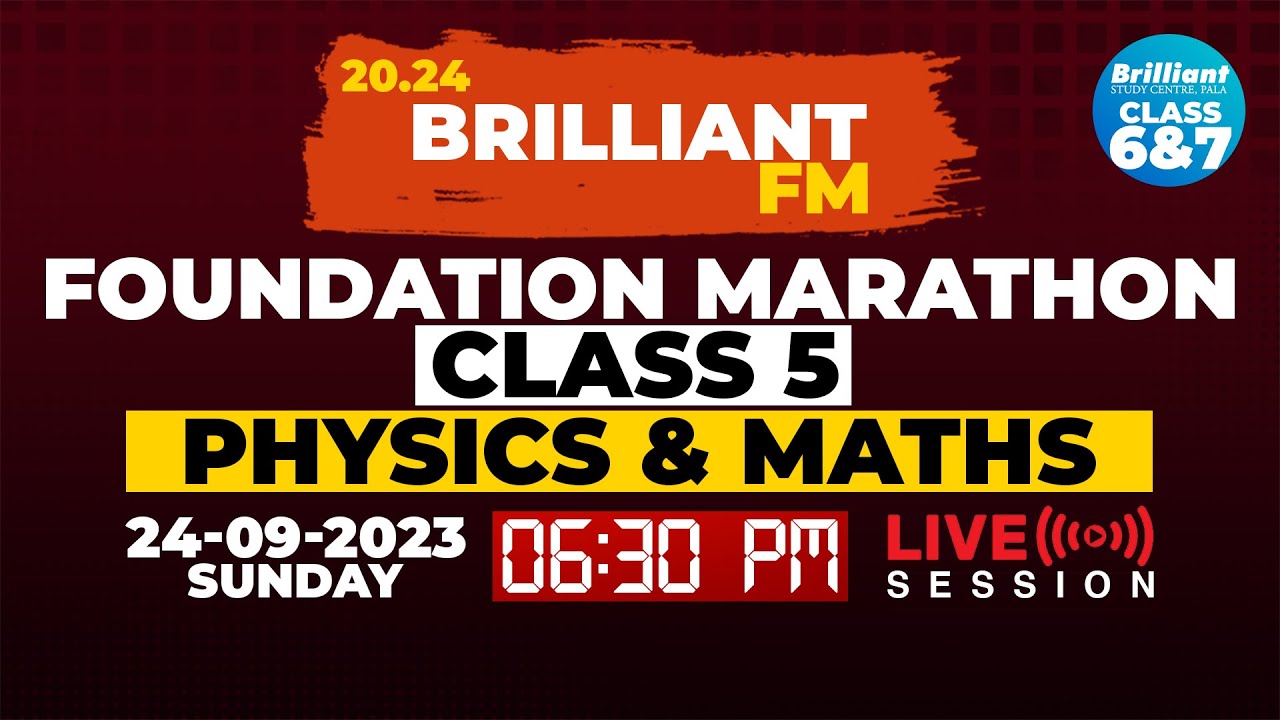 PHYSICS & MATHS | Foundation Marathon | Class 5 | 24 September 2023 - 6.30 PM | LIVE