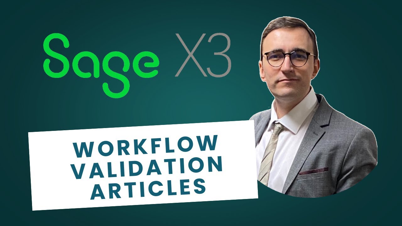 Sage X3 - Workflow validation article