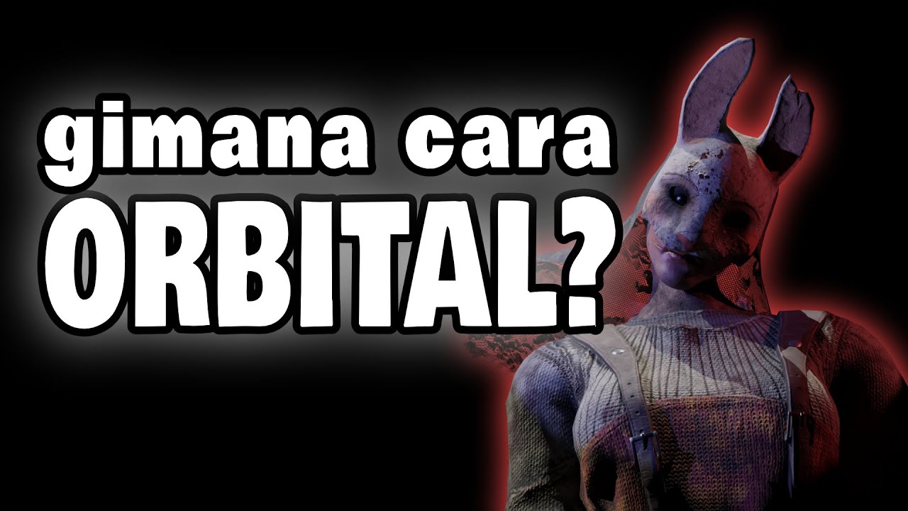 Gimana Sih Cara ORBITAL Huntress? - Tutorial DBD Bahasa Indonesia