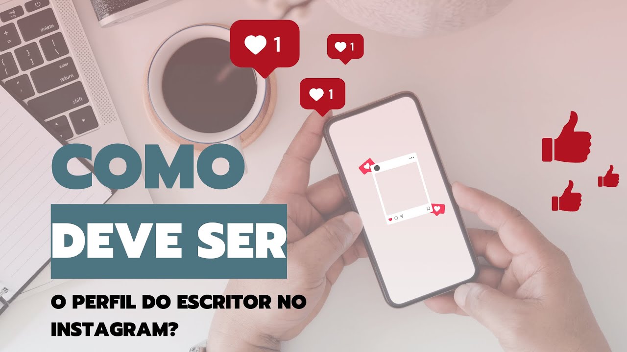 COMO DEVE SER O PERFIL DO ESCRITOR NO INSTAGRAM