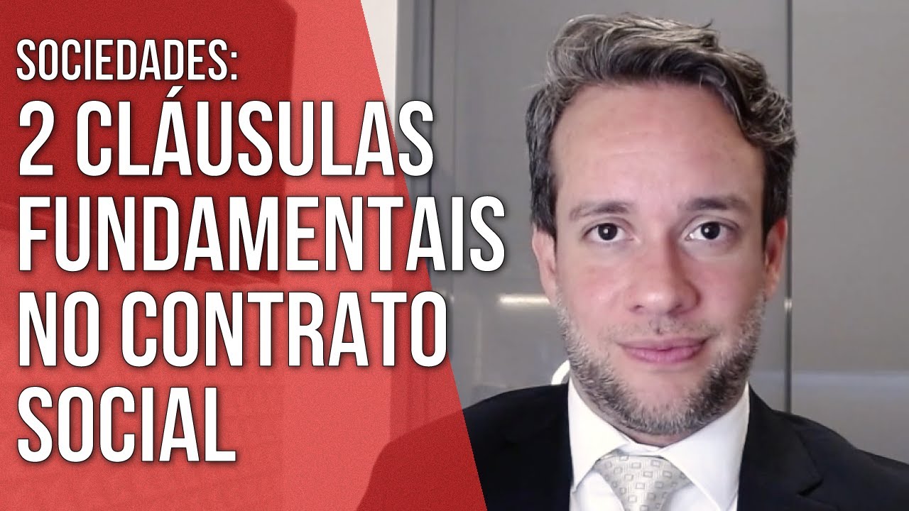 2 CLÁUSULAS IMPORTANTES EM UM CONTRATO SOCIAL - Direito Empresarial