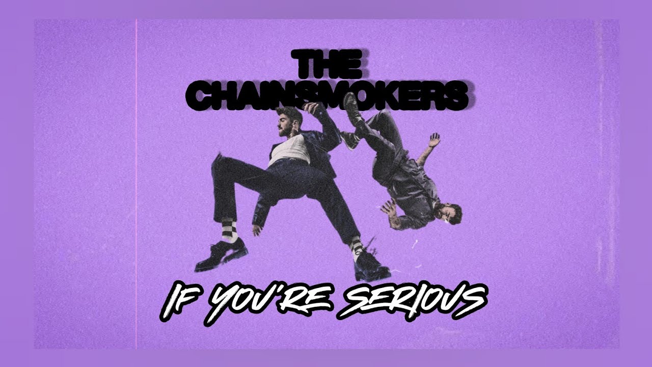 [Visualizer] The Chainsmokers - If You're Serious | Instrumental