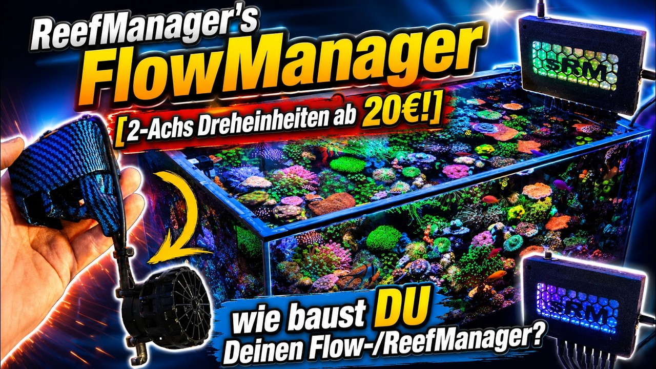 ReefManager's FlowManager [2-Achs Dreheinheiten ab 20€!] wie baust DU Deinen Flow-/ReefManager?