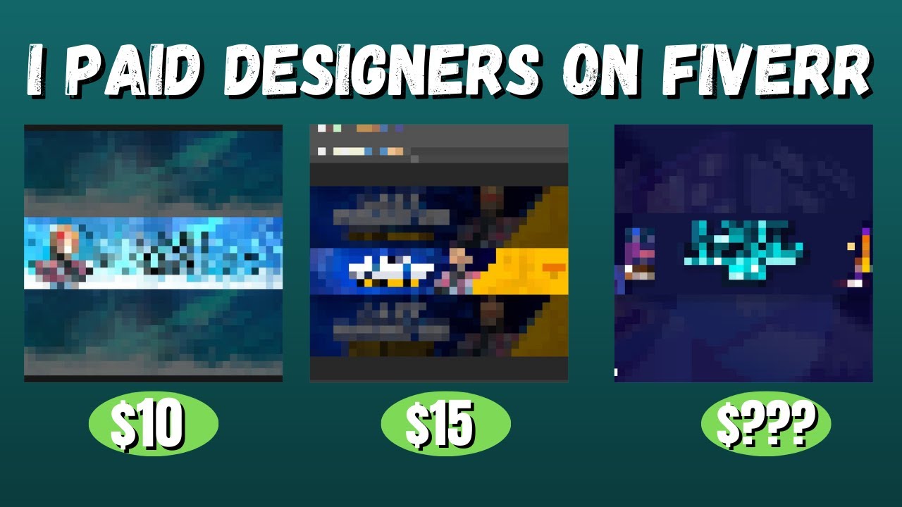 I Paid 3 Designers on FIVERR for a YOUTUBE Banner (Pt. 1)
