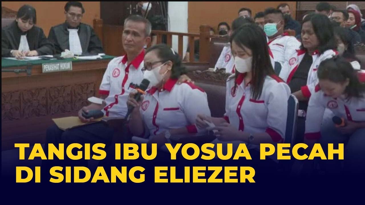 Saat Tangis Ibunda Brigadir Yosua Pecah di Persidangan Bharada Eliezer
