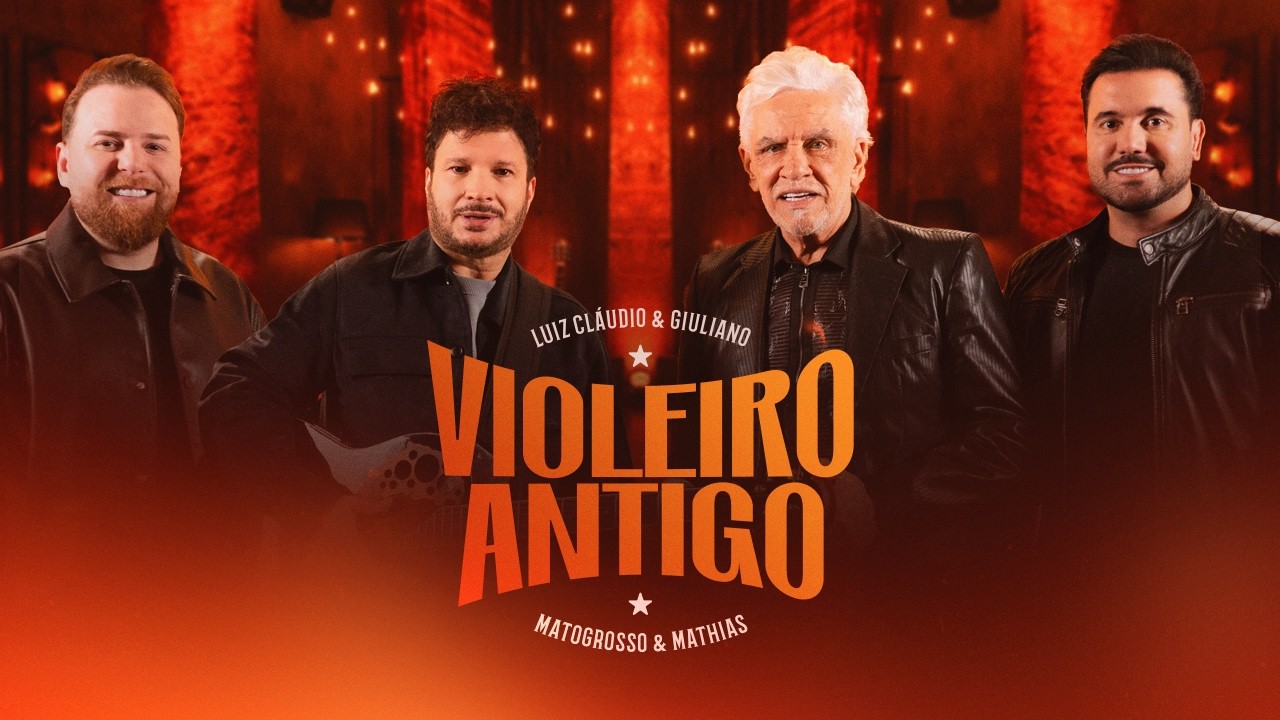 Luiz Cl&aacute;udio & Giuliano feat. @MatogrossoeMathiasOficial  - Violeiro Antigo (V&iacute;deo Oficial)