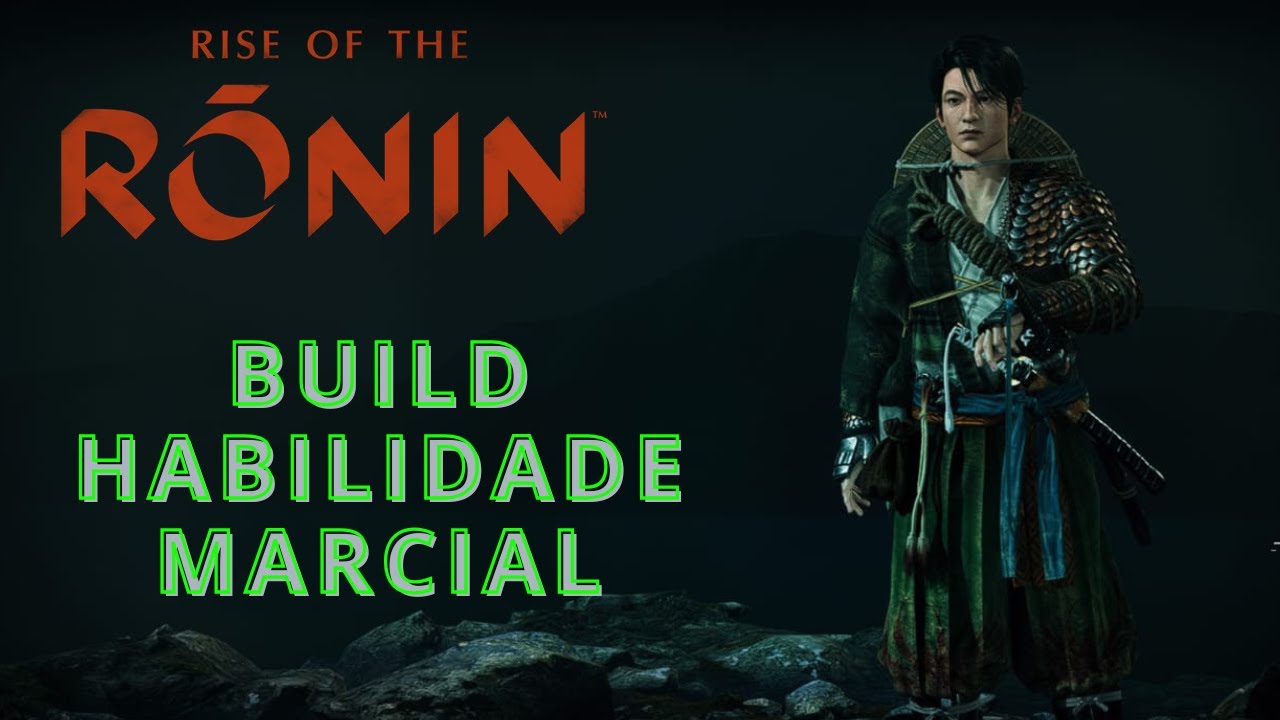 RISE OF THE RONIN: BUILD NOVA HABILIDADE MARCIAL.. COOP