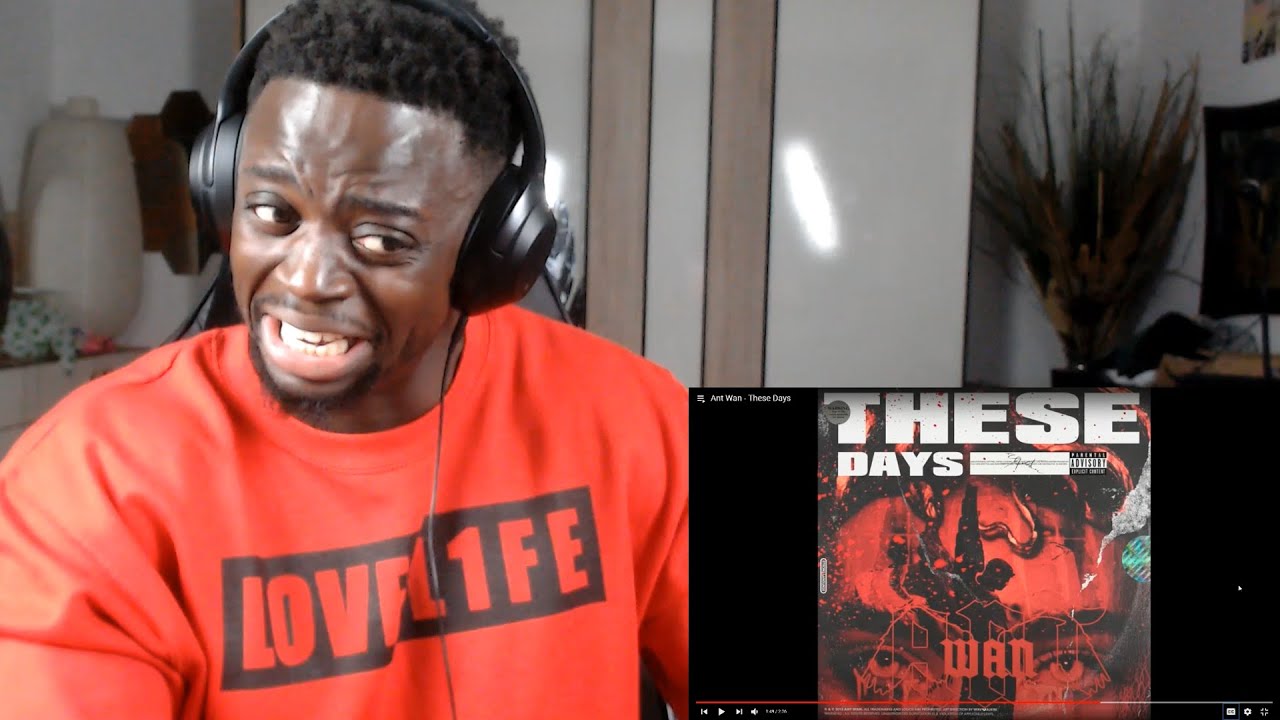 Ant Wan - These Days (REACTION)