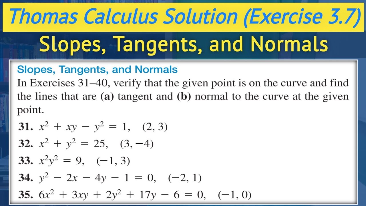 Thomas calculus exercise 3.7 Q31 to Q35 | Implicit differentiation dy/dx urdu hindi || Lec 63