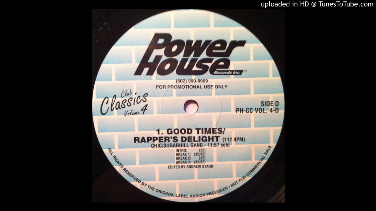 Chic vs. Sugarhill Gang - Good Times/Rapper's Delight (Power House Version)