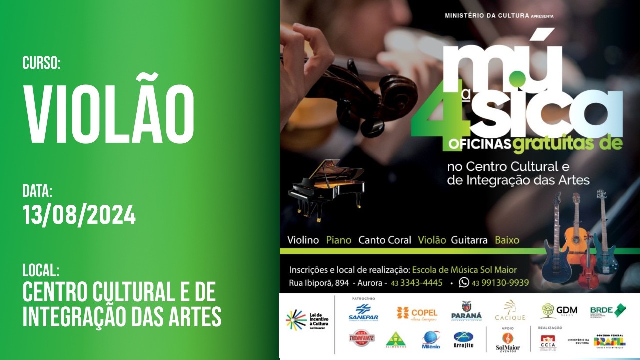 IV Oficinas de Músicas Gratuitas – PRONAC 223451 – 13 de agosto de 2024 - Violão