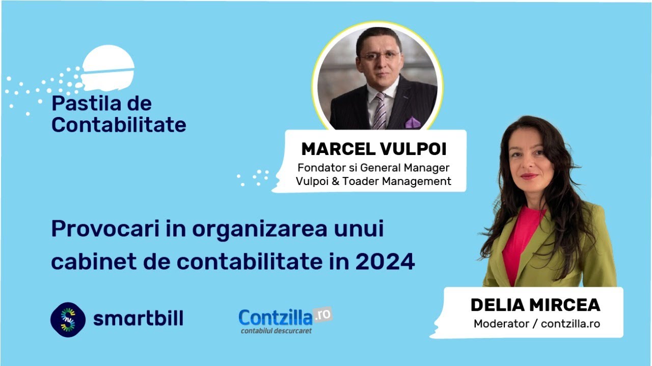 #PastilaDeContabilitate [S08/01] - Provocari in organizarea unui cabinet de contabilitate in 2024