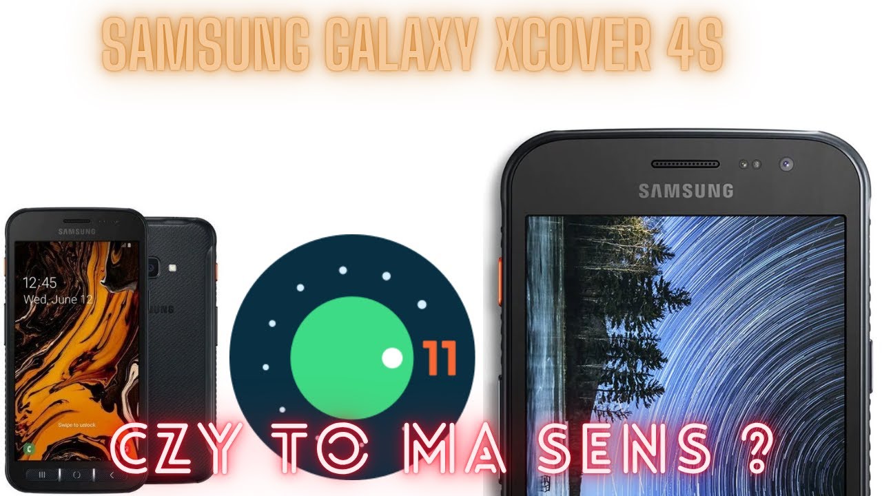 Samsung Galaxy XCover  4S w 2025 roku