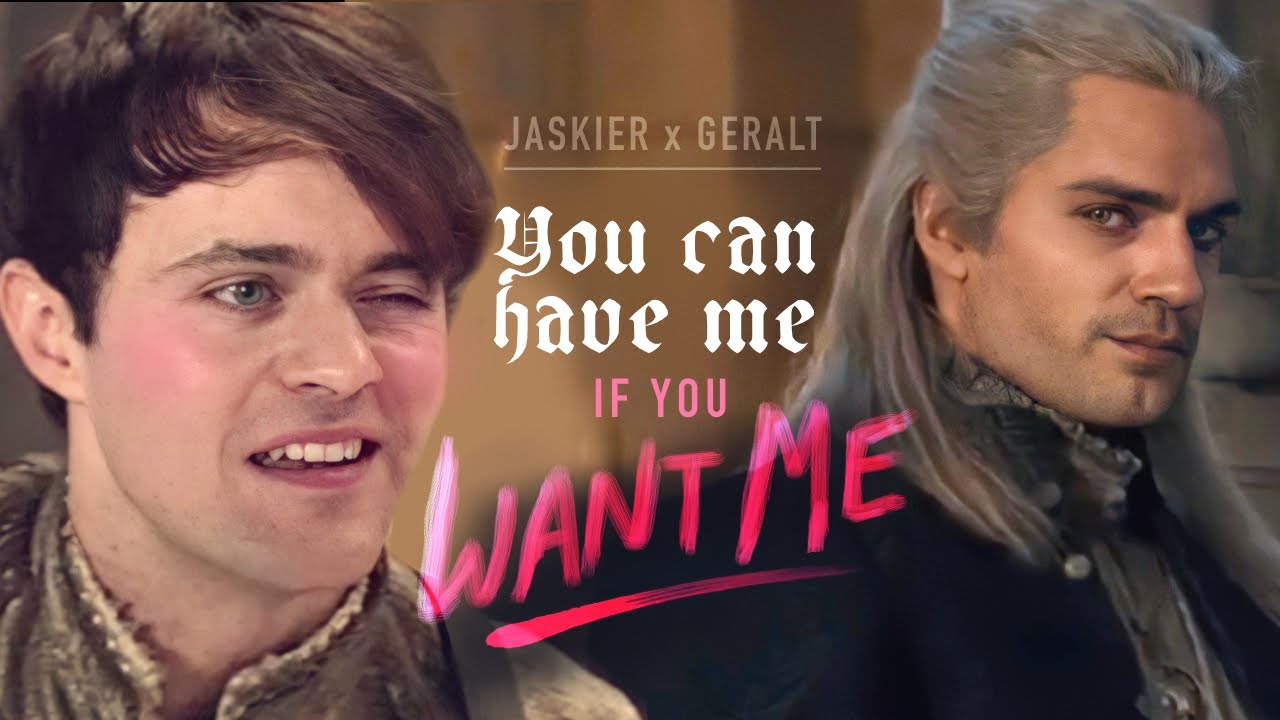 Geralt & Jaskier | You Can Have Me If You Want Me
