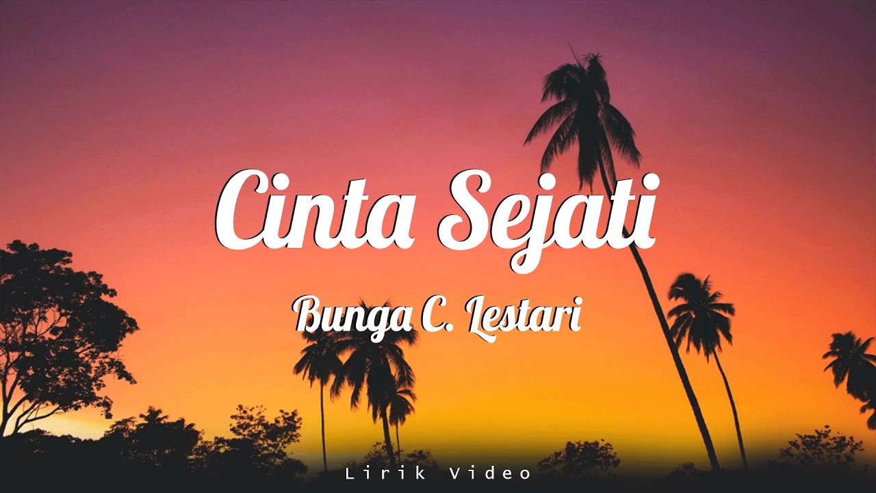 Cinta Sejati -  B.C.L || Lirik