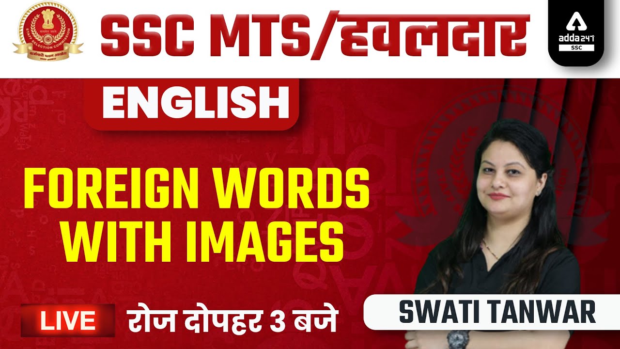SSC MTS & HAVALDAR 2022 | SSC MTS English Classes by Swati Tanwar | Foreign Words with Images