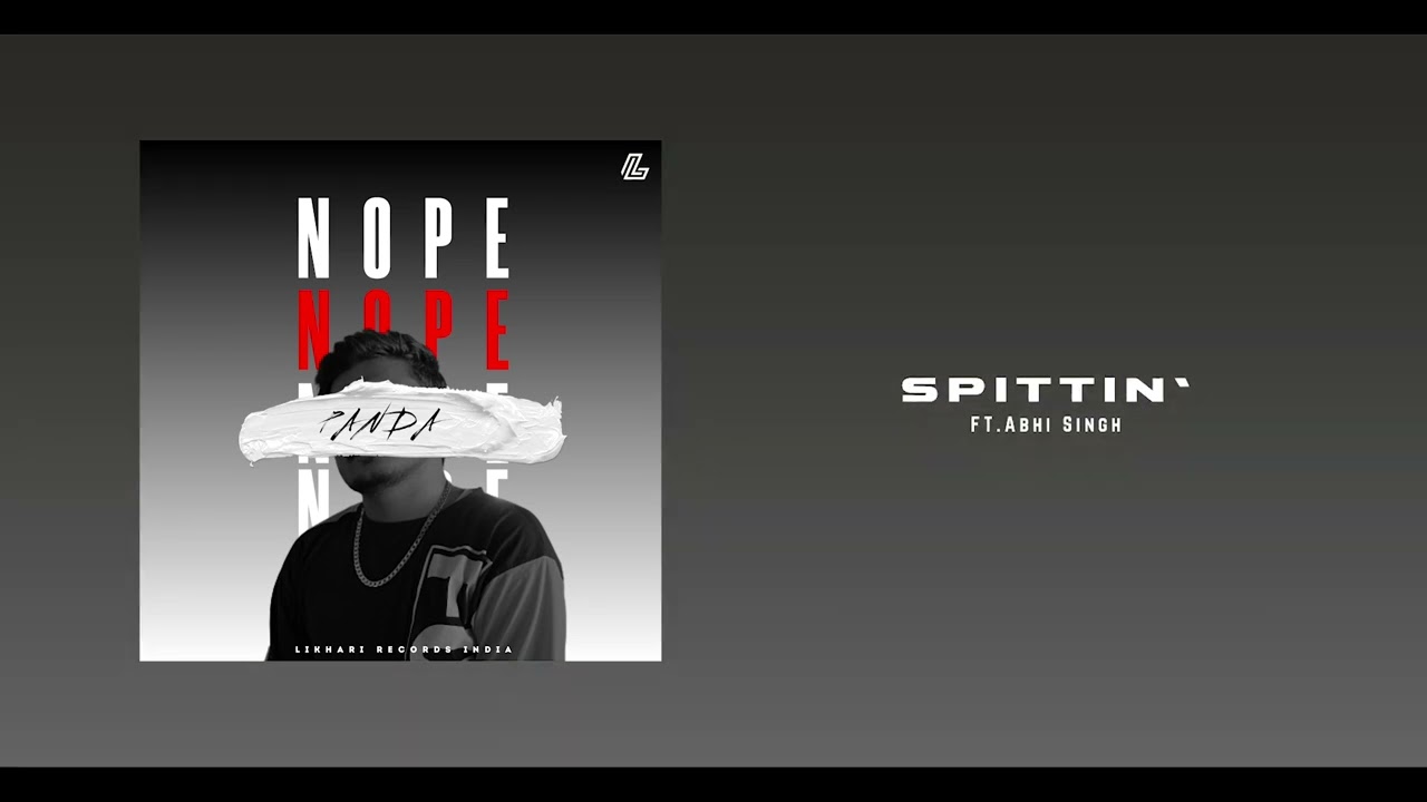 Likhari Panda - Spittin' (Official Music Audio)