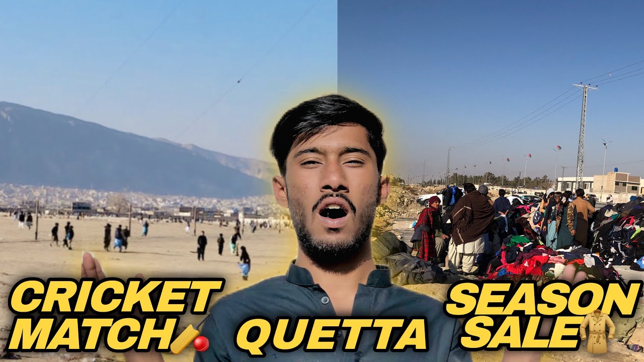 Cricket match🏏Quetta  season sale🧥 ltni Rush😡🥹