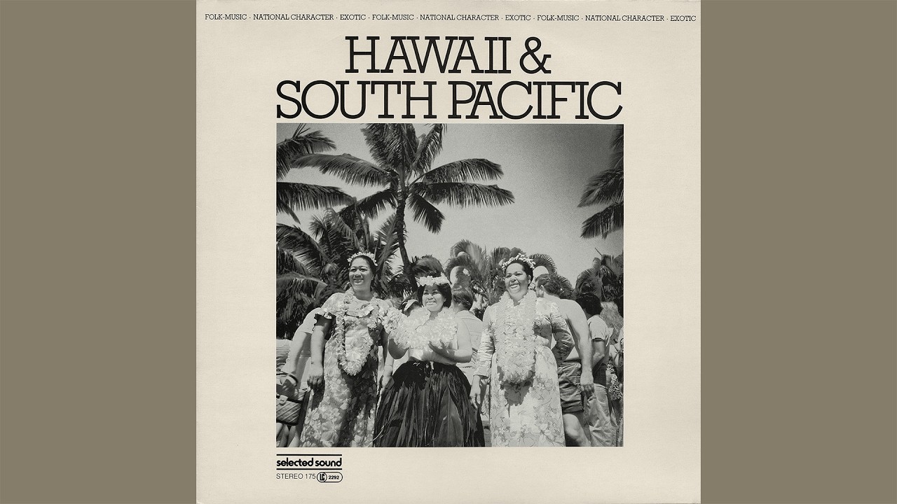 Selected Sound - Hawaii & South Pacific (1985 Vinyl LP)