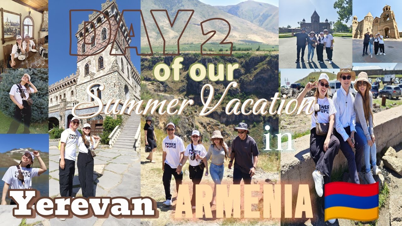 🇦🇲2025|DAY TWO TOUR OF OUR SUMMER VACATION in YEREVAN ARMENIA|Lucy Pagalan