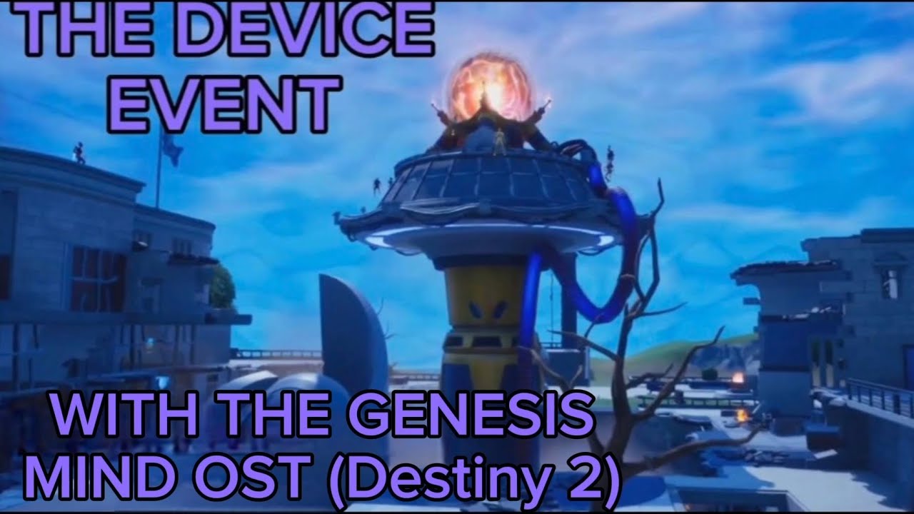 Fortnite The Device Event with The Genesis Mind (Destiny 2) OST