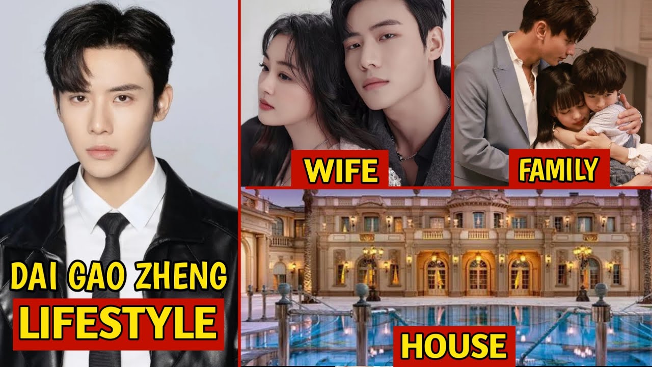 DAI GAO ZHENG(FOREVER LOVE) LIFESTYLE ||| WIFE, NET WORTH, AGE #chinesedrama