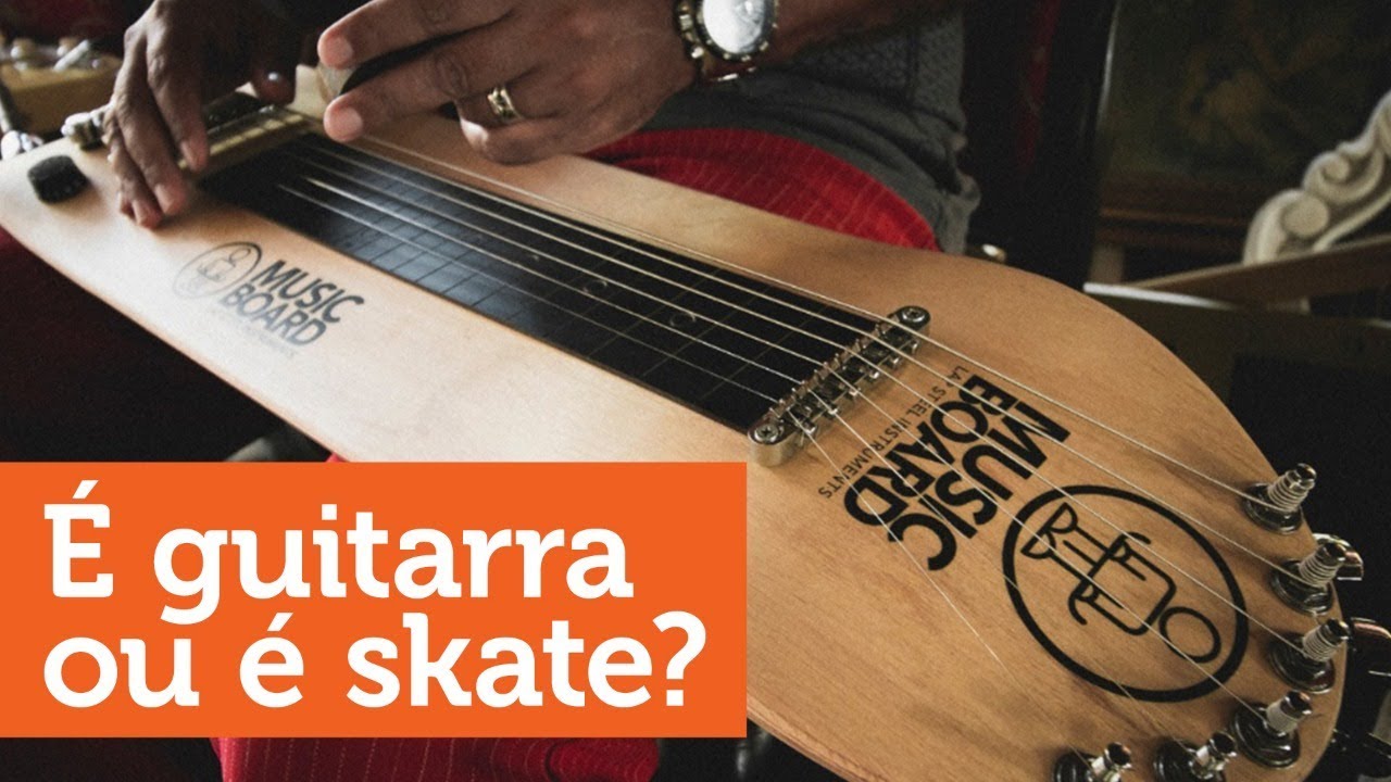 COMO É? Lap steel no shape de skate Musicboard (2019)