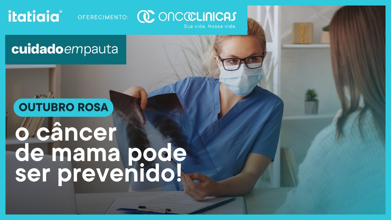 CUIDADO EM PAUTA EP#09 - o câncer de mama pode ser prevenido!