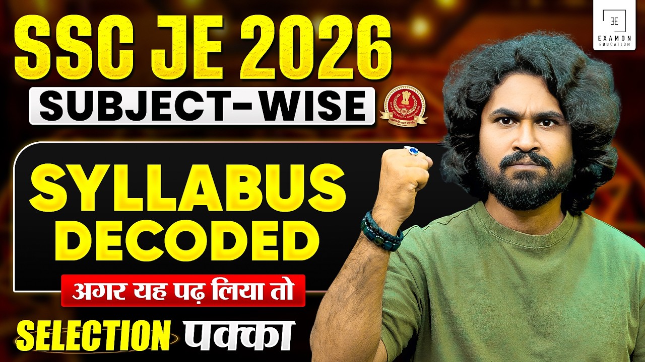 SSC JE 2026 Subject Wise Syllabus Decoded | Complete Strategy & Important Topics