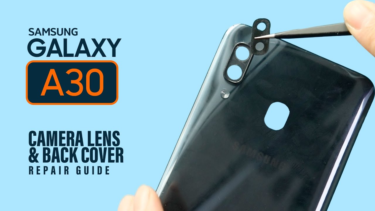 Samsung Galaxy A30 Camera Lens Glass | Back Cover Replacement