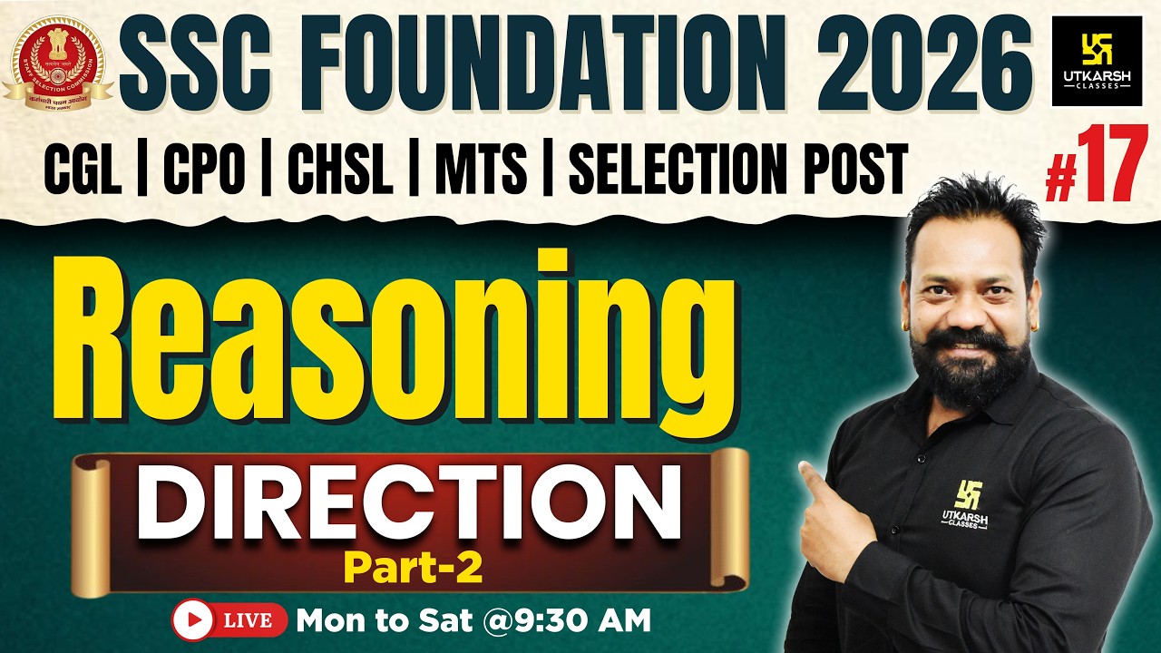 SSC Foundation 2026 | Reasoning Classes #17 | Direction Tricks | Harsh Sir