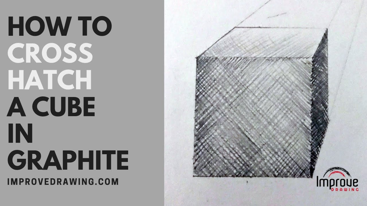 How To Cross Hatch a Cube in Graphite