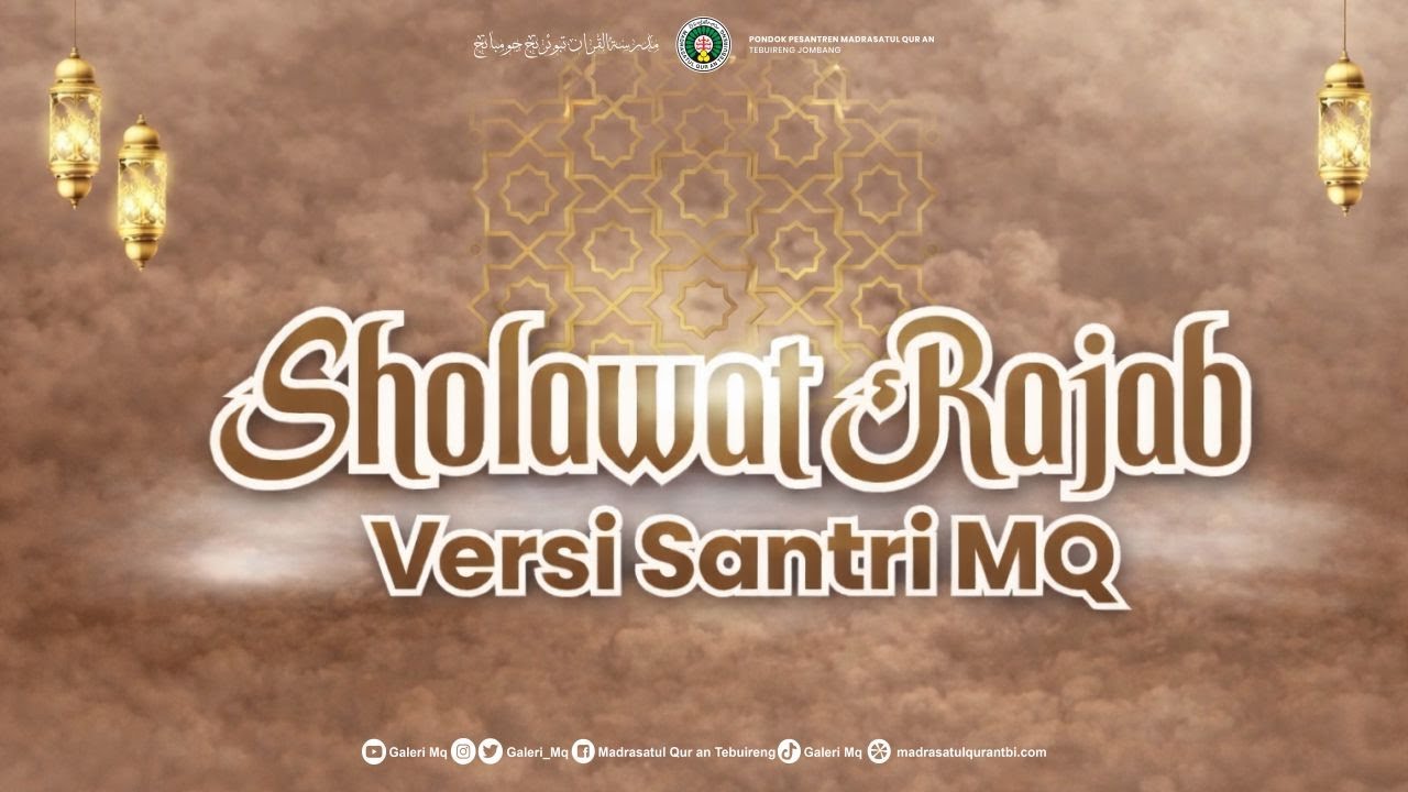 SEJUK - DOA ROJAB VERSI SANTRI PP MADRASATUL QUR AN