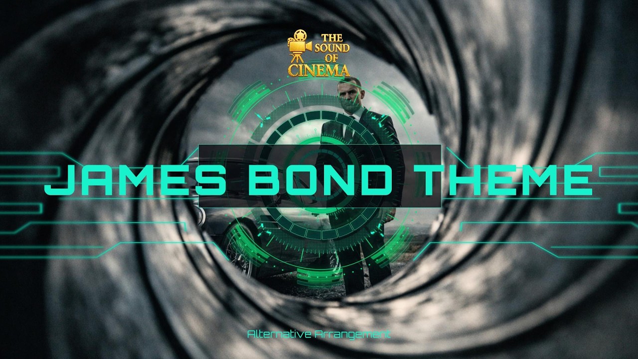 James Bond Theme - The Sound of Cinema