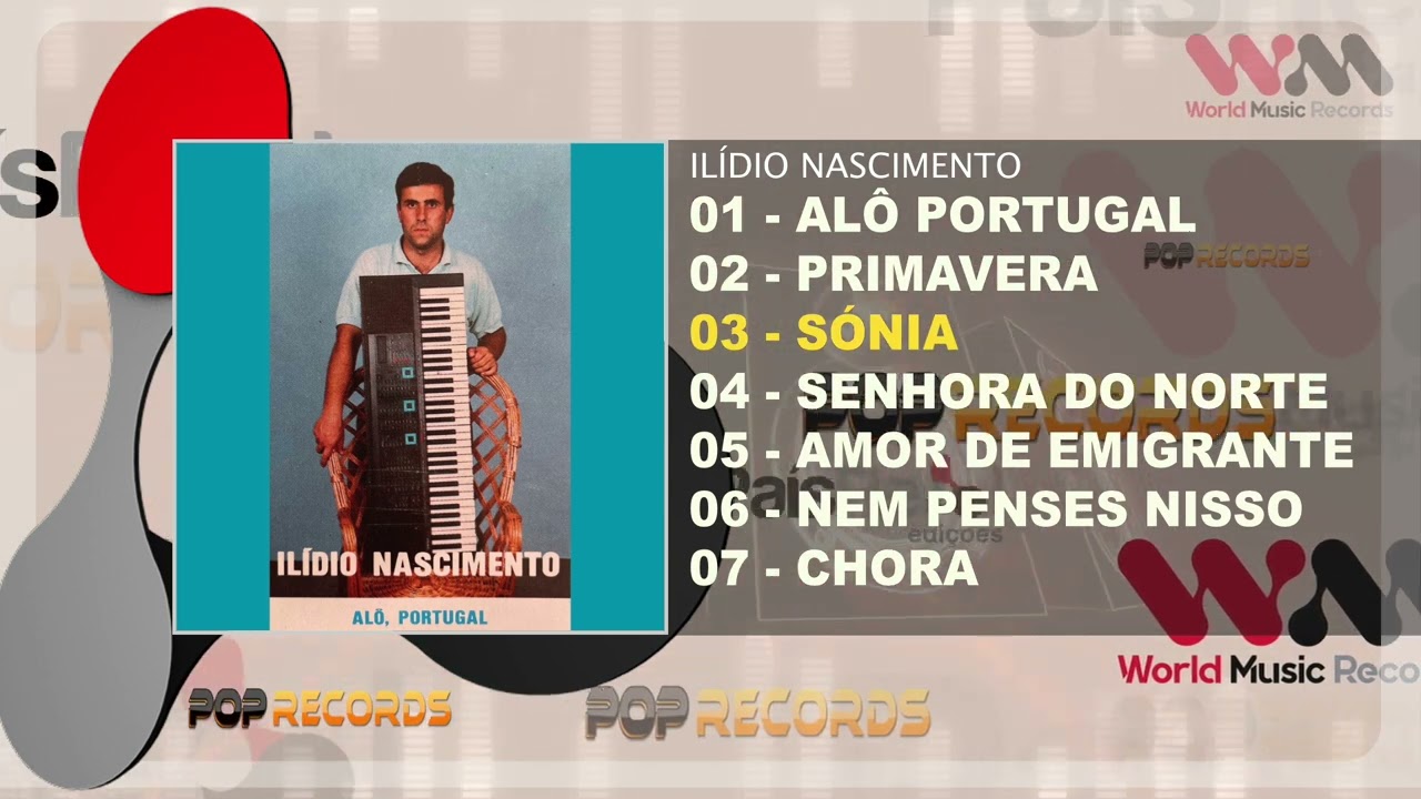 Ilídio Nascimento - Alô Portugal (Full Album)